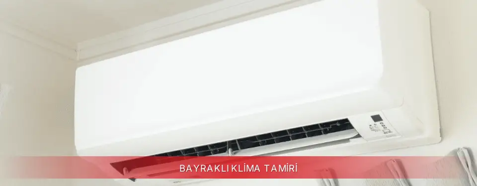 Bayraklı İlçemi Regal Klima Tamiri